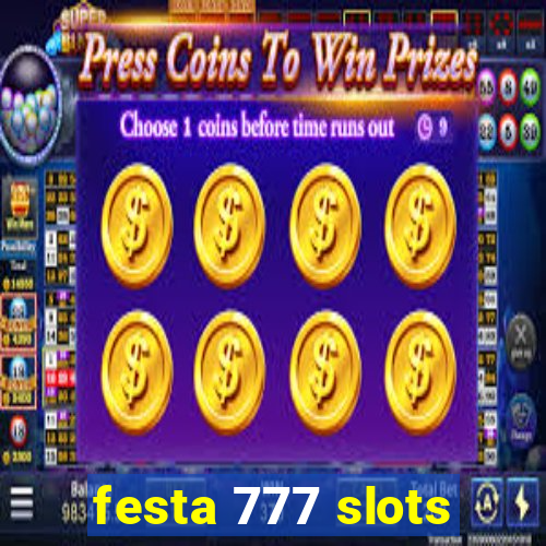 festa 777 slots